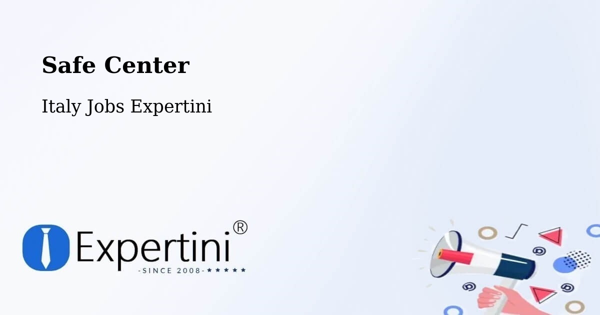 Safety Center – Fanna - Italy Jobs Expertini